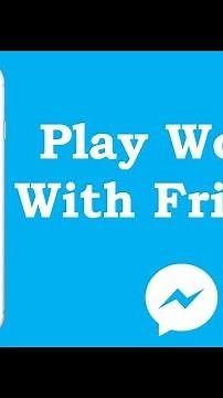 How To Play Words With Friends In Facebook Messenger