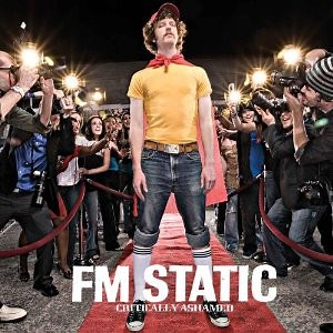 FM Static - Critically Ashamed