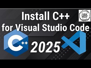 How to Set up Visual Studio Code for C and C++ Programming 2025