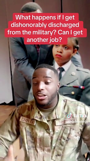 Consequences of Dishonorable Discharge from the Military