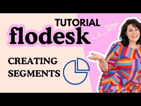 How to create segments in Flodesk