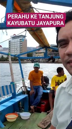 Perahu Ke Tanjung Kayubatu Jayapura | 2025 #jayapura #papua #desi94 #tanjungkayubatu