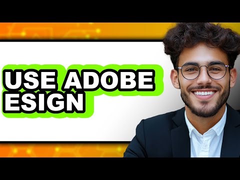 How to Use Adobe Esign 2025 (The Only Way)
