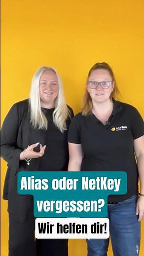 Alias oder NetKey vergessen? Wir helfen dir!