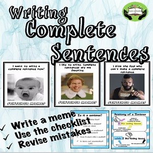 WRITING COMPLETE SENTENCES with MEMES- NO PREP PRACTICE for OLDER STUDENTS