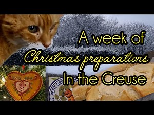#38 A Magical Week in the Rural French Countryside: Baguettes, Firewood & Christmas Decorating