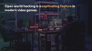 Open World Hacking Gameplay