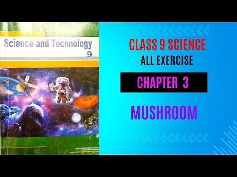 MUSHROOM | Class 9 | Chapter 3 | All exercise | Science | #allexerciseslution |#science | #exercise