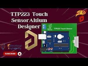 TTP223 Touch Sensor using Altium Designer