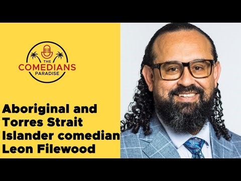 Aboriginal and Torres Strait Islander comedian Leon Filewood