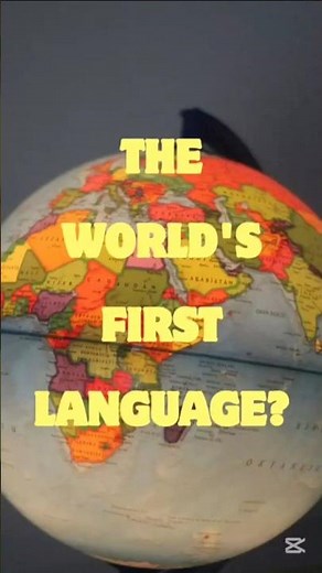 Did You Know What the World’s First Language Was?