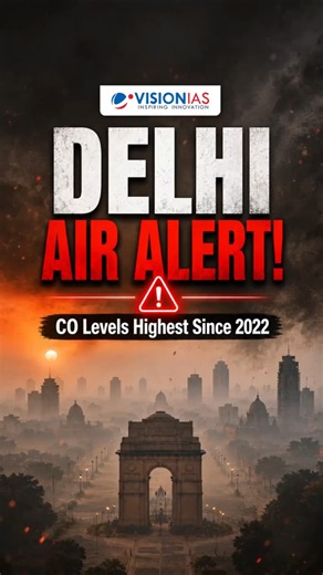 Delhi's Carbon Monoxide Levels Hit 4-Year High in 2026