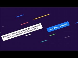 Comment lier un formulaire de paiement à votre plateforme d’email marketing