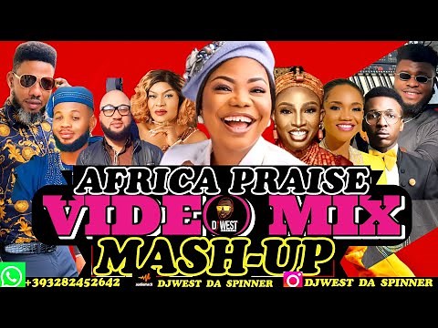 AFRICA MEGA PRAISE VOL 1 | AFROBEAT 2023 MASH UP MIX #mercychinwo
