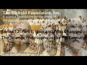 Series 12, Part 1; How & Who changed the science philosophy to a matter oriented theory of Existence