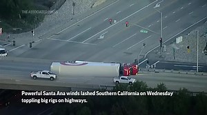 Powerful Santa Ana winds lash California