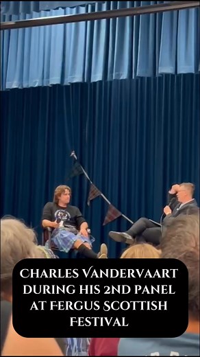 2.8K views · 77 reactions | Charles Vandervaart discusses Outlander Season 8, Scotland and climbing in his 2nd panel of the day at Fergus Scottish Festival I don’t have the full panel for this one, just a few clips. The moderator for the panel is Tyrell Lisson. : @gellazamora (Thank you for sending these!) #CharlesVandervaart #WilliamRansom #Outlander #OutlanderSTARZ #FSF80 #fergusscottishfestival #TartanUp | Charles Vandervaart Fan Site | Facebook