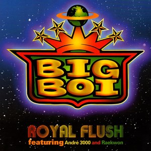Big Boi Featuring André 3000 & Raekwon - Royal Flush