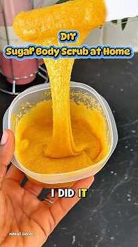 How to make sugar body scrub #DIYBodyScrub #SkincareRoutine #GlowingSkin #HomemadeScrub