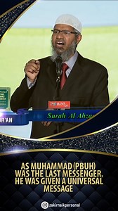 60K views · 2.8K reactions | As Muhammad (pbuh) was the Last Messenger, He was Given a Universal Message - Dr Zakir Naik #zakirnaik #drzakirnaik | Dr Zakir Naik | Facebook