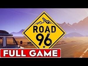 Road 96 Full Game Walkthrough Longplay
