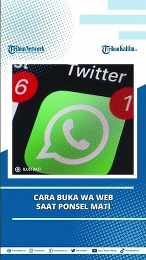Cara Buka WA Web saat Ponsel Mati