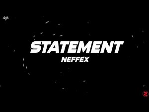 NEFFEX - Statement (Lyrics)