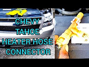 Explaining how I remove heater hose connector on GM Chevrolet Tahoe 2007