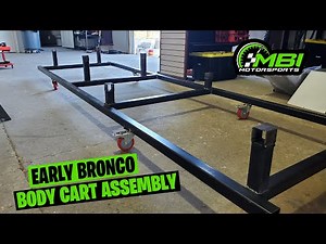 ASSEMBLING THE EARLY BRONCO JIG SHIPPING CART