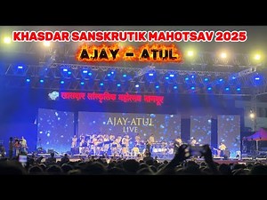 AJAY ATUL live Concert in Nagpur | Khasdar Sanskrutik Mahotsav 2025 | ​#concert #live