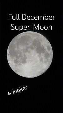 Full Moon & Jupiter Through Telescope