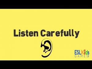 ESL Game : Listen Carefully