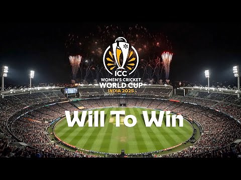 'Will to Win' campaign film unveiled for ICC Women's Cricket World Cup 2025