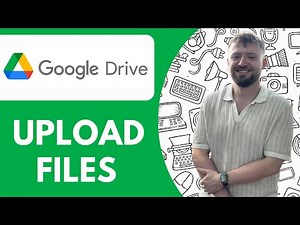 How to Upload Files to Google Drive 2025 (Full Guide)