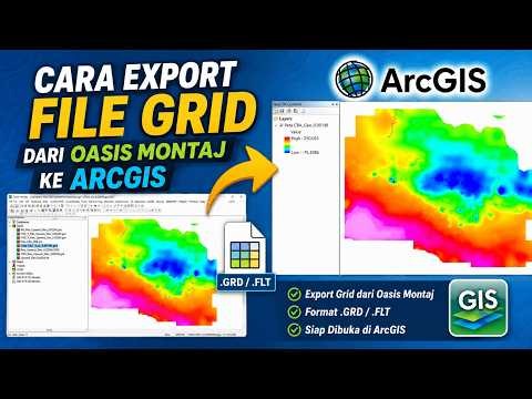 Cara Export File Grid dari Oasis Montaj ke ArcGIS dan Menampilkannya