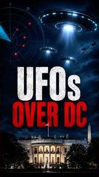 The Night UFOs Appeared Over Washington