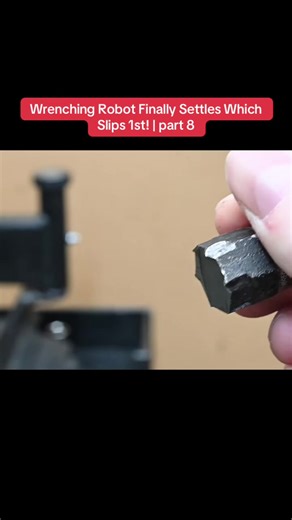 Wrenching Robot Finally Settles Which Slips 1st! | part 8