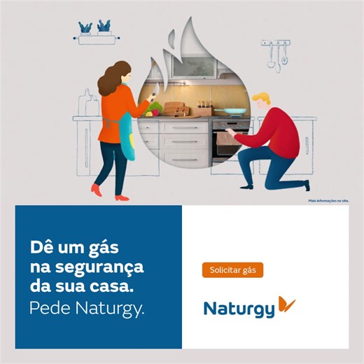 Sabia que o gás natural traz muito mais segurança, praticidade e conforto para sua casa? Dê um gás na sua casa, peça agora mesmo. *Disponibilidade do gás sujeita às análises técnica e econômica. Consulte as condições de uso no site. | Naturgy Brasil