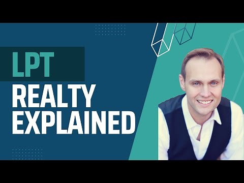 LPT Realty Explained