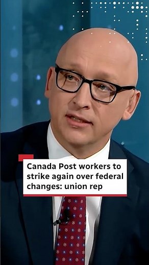 Canada Post workers to strike again over federal changes: union rep