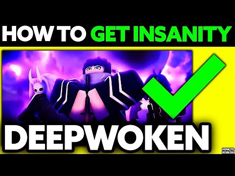 How To Get Insanity Deepwoken 2025 - (UPDATED!)