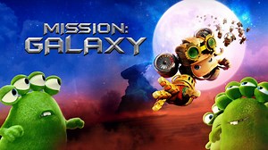 انیمیشن ماموریت کیهانی: درجستجوی کالارو Mission Galaxy: Finding Callaro 2021