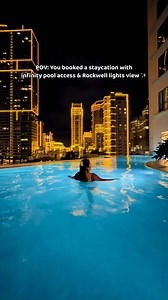143K views · 766 reactions | POV: You booked a staycation with infinity pool access and a Rockwell lights view ✨️ | DarShey GoesTo | Facebook