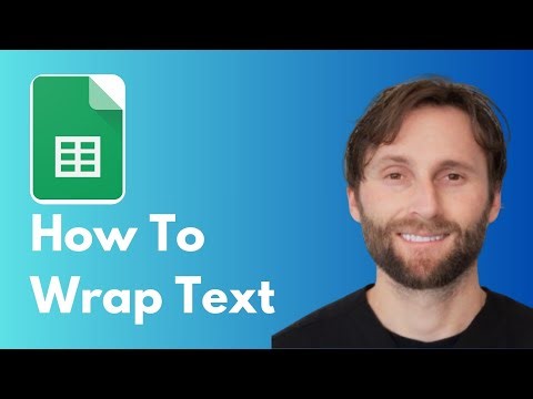 How to Wrap Text in Google Sheets [Full Guide 2026]