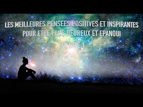 Les Meilleures Affirmations & Pensées Positives avec musique thérapeutique relaxante