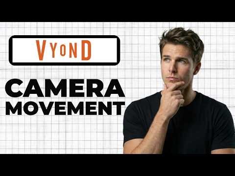 How To Use Camera Movement In Vyond (Full Guide)