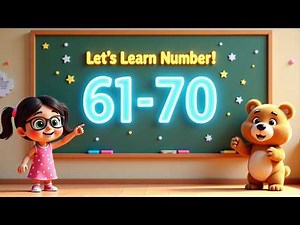 🚀 Count to 70 with Us! | Fun Numbers for Kids! 🔢 Learn 61-70! 🎉