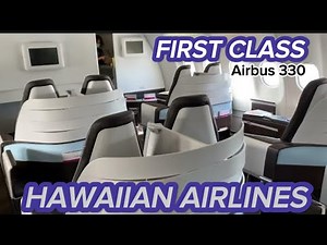 Hawaiian Airlines Airbus 330 FIRST CLASS Lie-Flat Seat Los Angeles LAX - Honolulu Oahu HNL