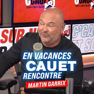 19K views · 409 reactions | Cauet raconte ses vacances avec Martin Garrix | Cauet | Facebook