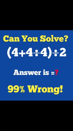 (4 + 4 ÷ 4)÷2=❓ Can you solve this? #bodmas #mathstricks